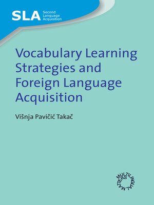 cover image of Vocabulary Learning Strategies and Foreign Language Acquisition